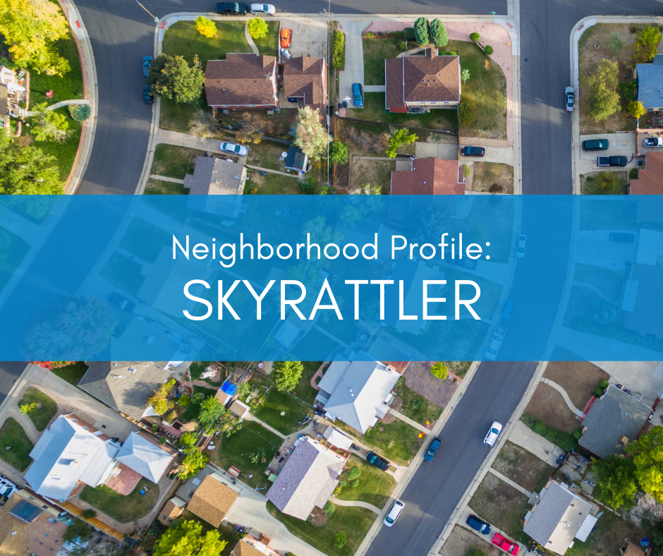 Neighborhood Profile: Skyrattler