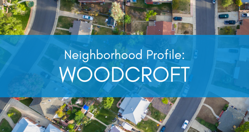 Neighborhood Profile: Woodcroft